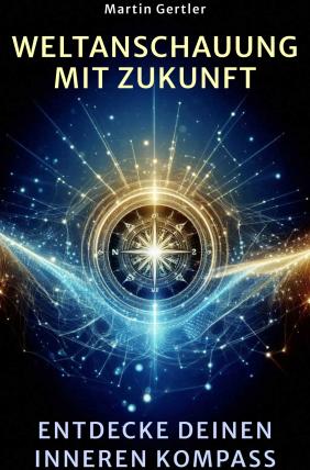 Buch: Weltanschauung mit Zukunft